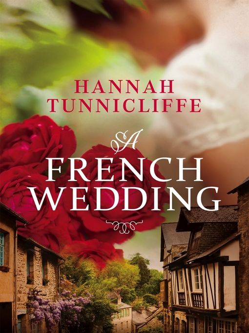 Title details for A French Wedding by Hannah Tunnicliffe - Wait list